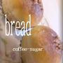●パン作り/コーヒーシュガーパン♪