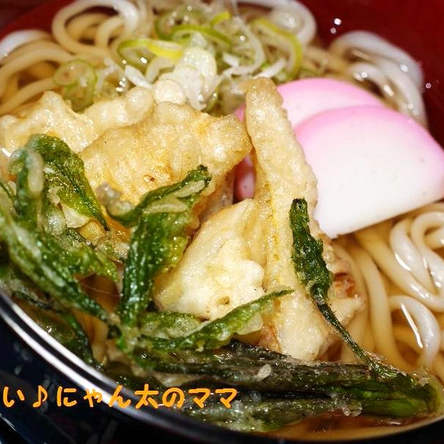 お母さん、１週間まちがえました（汗）＜おかゆ＞＜筍と、こしあぶらの天ぷらうどん＞＜鶏肉の唐揚げ（にんにく醤油）＞他。。。