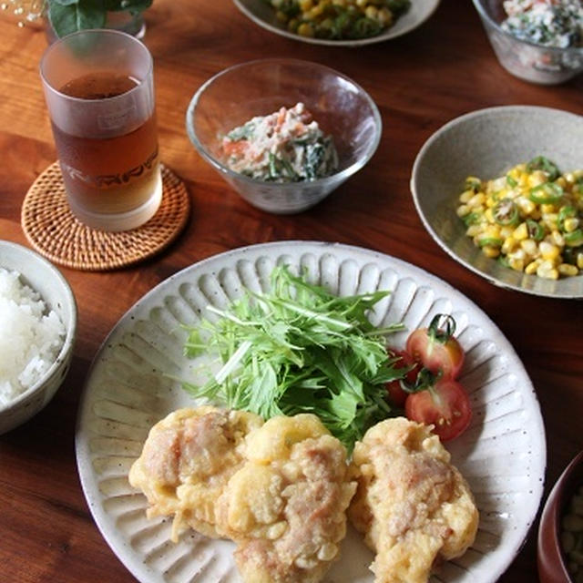 ふわふわジューシー！とり天。コーンのバター醤油ソテー。