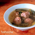 肉団子と野菜の中華スープ by Fushiccheさん