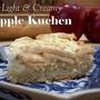 キッチンでドイツを満喫！アップル・クーヘン　Creamy & Light Apple Kuchen