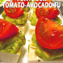 TOMATO-AVOCADO-FU