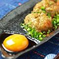 ふわふわの月見鶏つくね by 筋肉料理人さん
